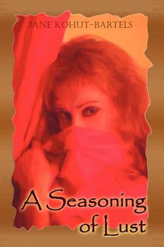 Cover image for A Seasoning of Lust