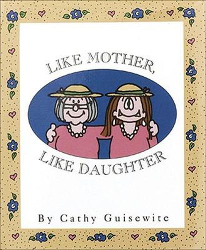 Cover image for Like Mother Like Daughter