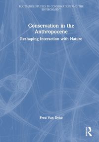 Cover image for Conservation in the Anthropocene