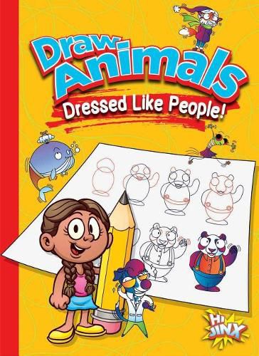 Cover image for Draw Animals Dressed Like People!