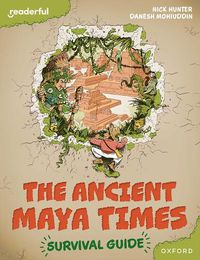 Cover image for Readerful Books for Sharing: Year 5/Primary 6: The Ancient Maya Times - Survival Guide