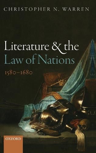 Cover image for Literature and the Law of Nations, 1580-1680