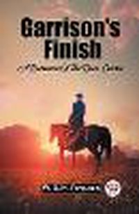 Cover image for Garrison's Finish A Romance Of The Race-Course