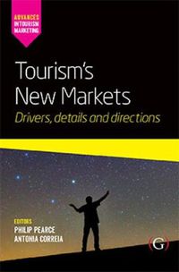 Cover image for Tourism's New Markets: Drivers, details and directions