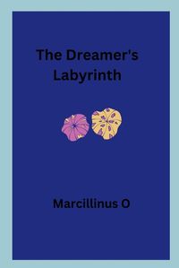 Cover image for The Dreamer's Labyrinth