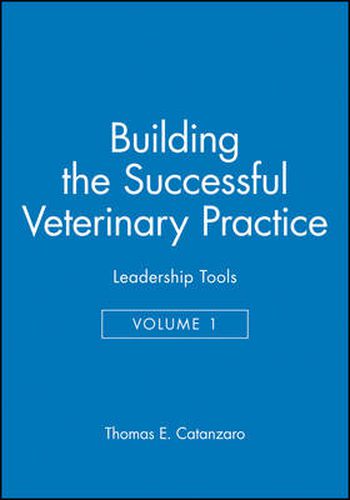 Cover image for Building a Successful Veterinary Practice