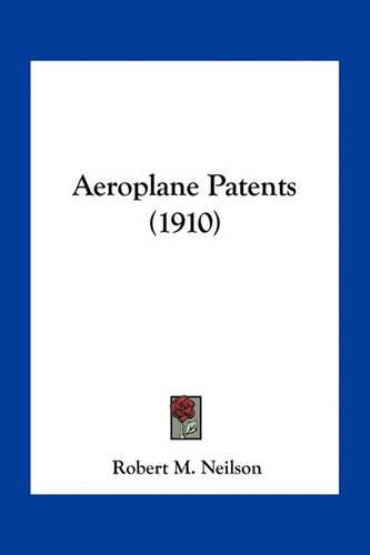 Aeroplane Patents (1910)