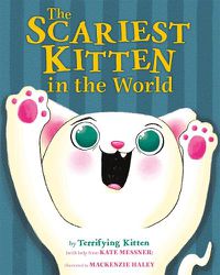Cover image for The Scariest Kitten in the World