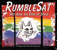 Cover image for Rumblesat Art from the Edge of Space