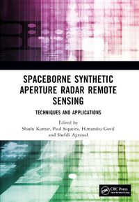 Cover image for Spaceborne Synthetic Aperture Radar Remote Sensing