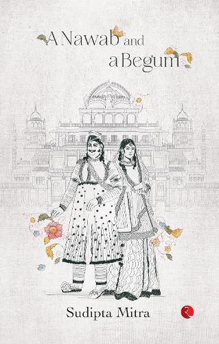 Cover image for A NAWAB AND A BEGUM