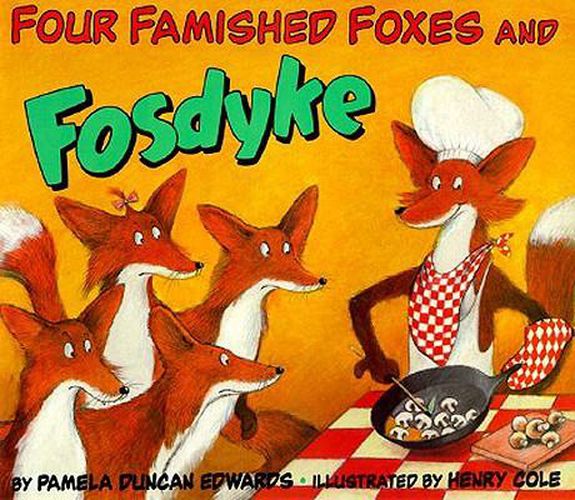 Cover image for Four Famished Foxes and Fosdyke