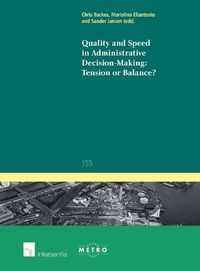 Cover image for Quality and Speed in Administrative Decision-making: Tension or Balance?