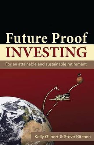 Cover image for Future Proof Investing: For an Attainable and Sustainable Retirement