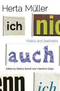 Cover image for Herta Muller: Politics and Aesthetics
