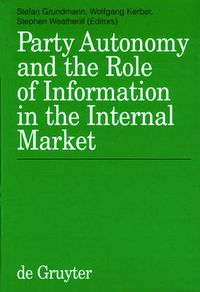 Cover image for Party Autonomy and the Role of Information in the Internal Market