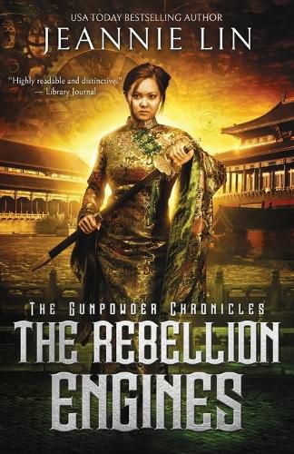 Cover image for The Rebellion Engines: An Opium War steampunk adventure