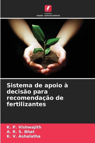 Cover image for Sistema de apoio a decisao para recomendacao de fertilizantes