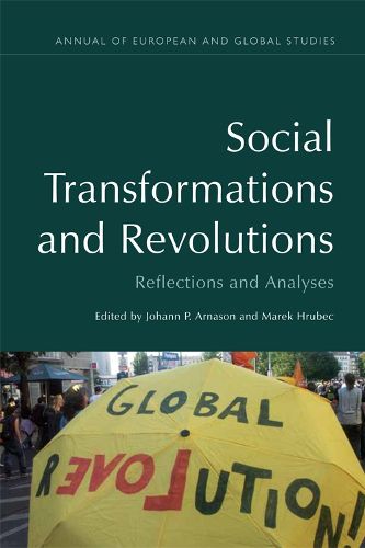 Social Transformations and Revolutions: Reflections and Analyses