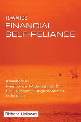 Towards Financial Self-reliance: A Handbook of Approaches to Resource Mobilization for Citizens' Organizations