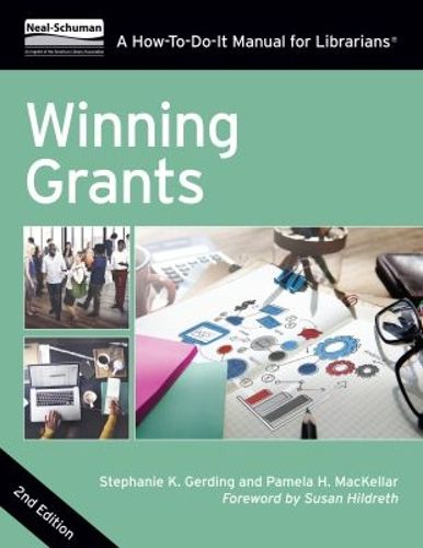 Cover image for Winning Grants: A How-To-Do-It Manual For Librarians
