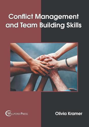 Cover image for Conflict Management and Team Building Skills