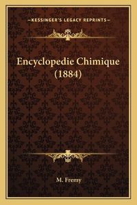 Cover image for Encyclopedie Chimique (1884)