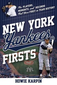 Cover image for New York Yankees Firsts