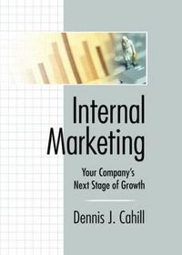 Cover image for Internal Marketing: Your Company's Next Stage of Growth