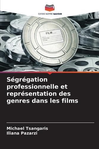 Cover image for Segregation professionnelle et representation des genres dans les films