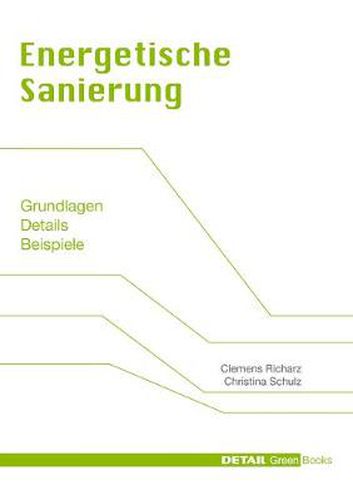 Cover image for Energetische Sanierung: Grundlagen, Details, Beispiele