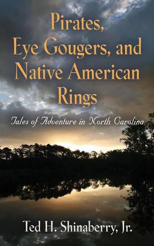 Cover image for Pirates, Eye Gougers, and Native American Rings