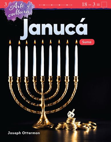 Cover image for Arte y cultura: Januca: Suma (Art and Culture: Hanukkah: Addition)