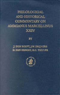 Cover image for Philological and Historical Commentary on Ammianus Marcellinus XXIV