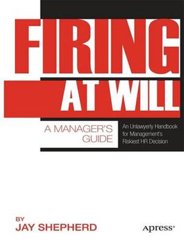 Cover image for Firing at Will: A Manager's Guide