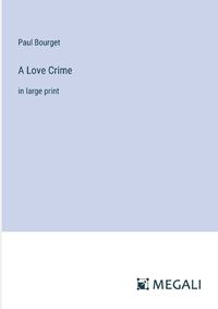 Cover image for A Love Crime