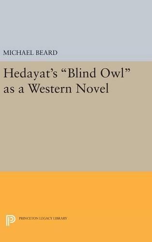 Cover image for Hedayat's Blind Owl as a Western Novel