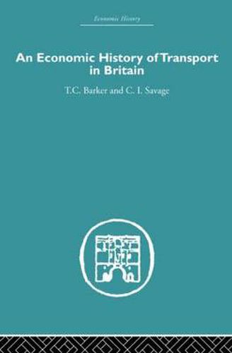 Cover image for An Economic History of Transport in Britain