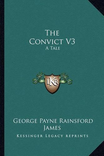 Cover image for The Convict V3: A Tale