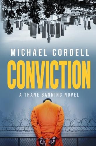 Cover image for Conviction: A Legal Thriller