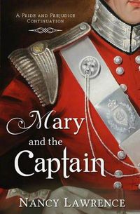 Cover image for Mary and the Captain: A Pride and Prejudice Continuation