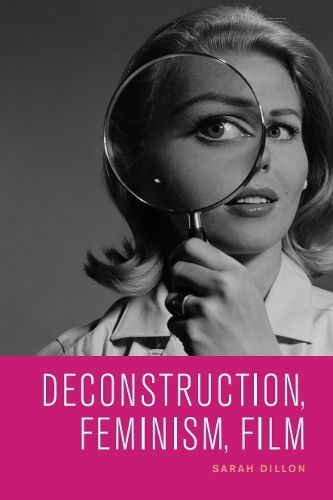 Cover image for Deconstruction, Feminism, Film
