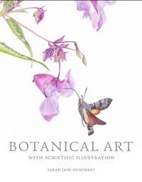 Cover image for Botanical Art with Scientific Illustration