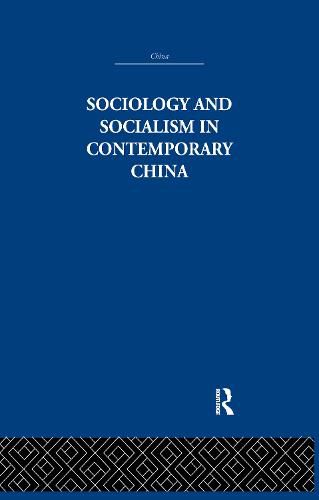 Cover image for Sociology and Socialism in Contemporary China