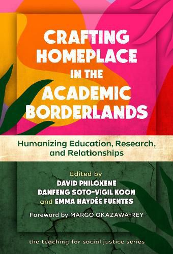 Crafting Homeplace in the Academic Borderlands