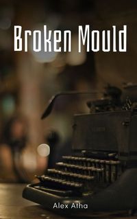Cover image for Broken Mould