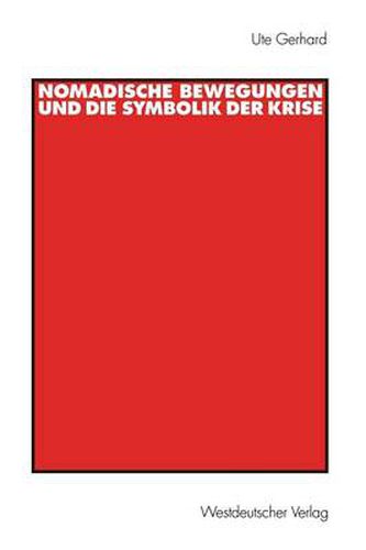 Cover image for Nomadische Bewegungen Und Die Symbolik Der Krise