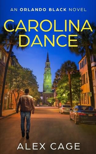 Carolina Dance: An Orlando Black Novel (Book 1)