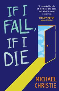 Cover image for If I Fall, If I Die