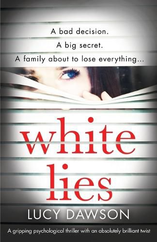 White Lies: A gripping psychological thriller with an absolutely brilliant twist